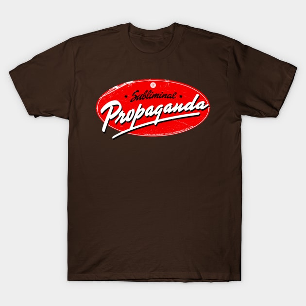 Subliminal Propaganda T-Shirt by department